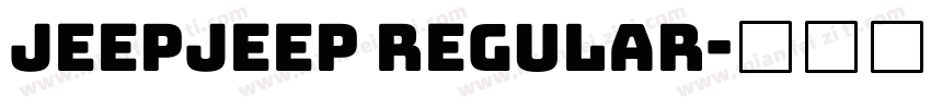 Jeepjeep Regular字体转换